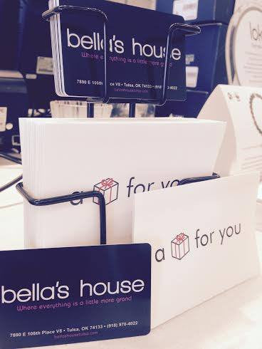 Bella's House Gift Cards!